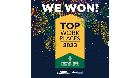Peachtree Orthopedics Wins Top Workplaces 2023 Award